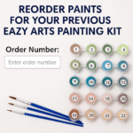 Reorder Paints for Your Previous Eazy Arts Painting Kit
